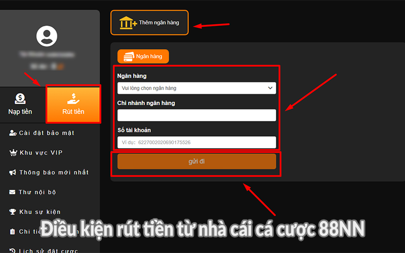 Điều kiện rút tiền từ nhà cái cá cược 88NN